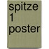 Spitze 1 Poster