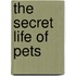 The secret life of Pets