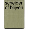 Scheiden of blijven door Mira Kirshenbaum