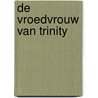 De vroedvrouw van Trinity door Delia Parr