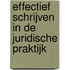 Effectief schrijven in de juridische praktijk
