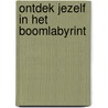 Ontdek jezelf in het boomlabyrint by Wendy Smit