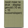 Nooit meer te druk - Display gevuld (10 ex. + 10 kussenslopen) door Tony Crabbe
