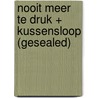 Nooit meer te druk + kussensloop (gesealed) door Tony Crabbe