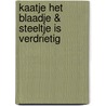 Kaatje het Blaadje & Steeltje is verdrietig door Heleen Schönfeld