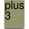 Plus 3 door Henk Schweitzer