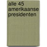 Alle 45 Amerikaanse presidenten door Rik Kuethe