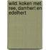 Wild. Koken met ree, damhert en edelhert