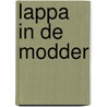 Lappa in de modder by Mirjam Visker