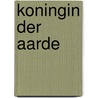 Koningin der aarde by Hugo Camps