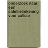 Onderzoek naar een satellietrekening voor cultuur door Jozef Pacolet