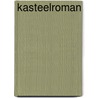 Kasteelroman door Gerard Stout