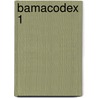 Bamacodex 1 by I. Opdebeek