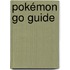 Pokémon GO guide