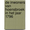 De inwoners van HOENSBROEK in het jaar 1796 by Paul Borger