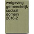 Wetgeving gemeentelijk sociaal domein 2016-2