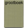 Grootboek door Onbekend