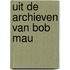 Uit de archieven van Bob Mau