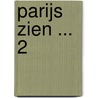 Parijs zien ... 2 door François Schuiten