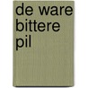 De Ware Bittere Pil door Ger Willems