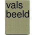 Vals beeld