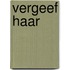 Vergeef haar