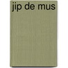 Jip de mus door Gertrud Jetten