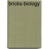 BRICKS-Biology by Ovd Uitgever