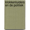 Klokkenluiders en de politiek door Binjamin Heyl