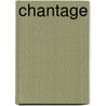 Chantage door Aad Vlag