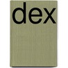 DEX by Miranda Hillers