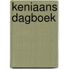 Keniaans dagboek by Dirk Lenaerts