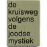 De kruisweg volgens de joodse mystiek