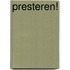 Presteren!