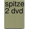 Spitze 2 dvd by Unknown