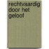 Rechtvaardig door het geloof