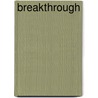 Breakthrough door Simon Zwetsloot