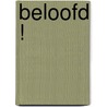 Beloofd ! door Jacoline Roon
