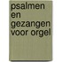 Psalmen en gezangen voor orgel