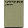 Dorpswandeling Ermelo door Peter van der Velde