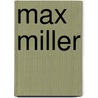 Max Miller door Frank Jonker