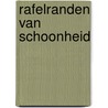 Rafelranden van schoonheid door Suzan Rüsseler