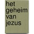 Het geheim van Jezus
