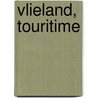 Vlieland, Touritime door Onbekend