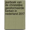 Jaarboek van de Christelijke Gereformeerde kerken in Nederland 2017 door Onbekend