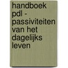 Handboek PDL - Passiviteiten van het Dagelijks Leven by Roger Pieters
