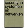 Security in systemen en netwerken door Jan Dolphijn