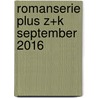Romanserie Plus Z+K september 2016 door Martin Scherstra