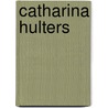 Catharina Hulters by Unknown