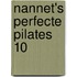 Nannet's perfecte Pilates 10
